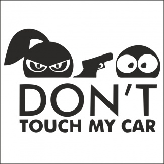 Sticker don t touch my car