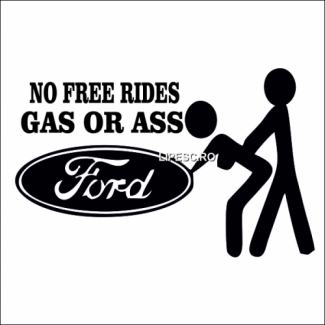 Sticker no free rides Ford